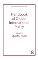 Handbook of Global International Policy