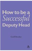 How to Be a Successful Deputy Head