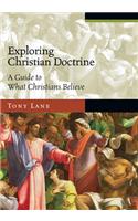 Exploring Christian Doctrine: A Guide to What Christians Believe