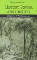 History, Power and Identity
