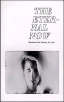 Eternal Now Warhol and the Factory '63 - 68