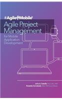 Agile Project Management for Mobile Application Development