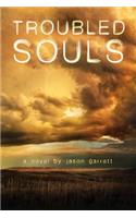 Troubled Souls