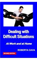 Dealing with Difficult Situations