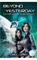 Beyond Yesterday