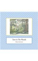 Tom in the Woods