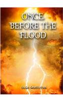 Once Before the Flood
