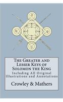 Greater and Lesser Keys of Solomon the King