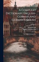 Compleat Dictionary English-german And German-english