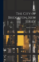 City of Bridgeton, New Jersey