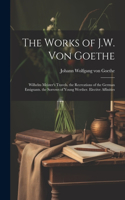 Works of J.W. Von Goethe