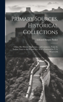 Primary Sources, Historical Collections