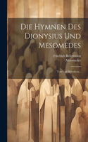 Hymnen Des Dionysius Und Mesomedes