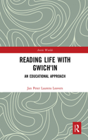 Reading Life with Gwich'in: An Educational Approach
