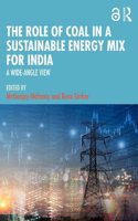 Role of Coal in a Sustainable Energy Mix for India