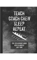 Teach Coach Crew Sleep Repeat: 2019-2020 Academic Planner Weekly and Monthly