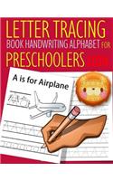 Letter Tracing Book Handwriting Alphabet for Preschoolers Lion: Letter Tracing Book Practice for Kids Ages 3+ Alphabet Writing Practice Handwriting Workbook Kindergarten toddler