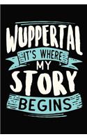 Wuppertal It's where my story begins