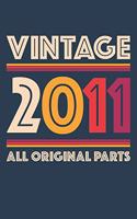 Vintage 2011 Notebook 'All Original Parts' - 8 Years Old Birthday Planner - Retro Journal for Boys and Girls - 8th Birthday Gift