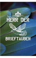 Herr der Brieftauben: Notizbuch A5 120 Seiten kariert in Weiß für Taubenzüchter