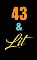 43 & Lit