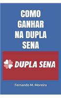 Como Ganhar Na