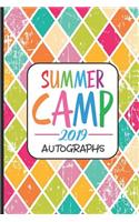 Summer Camp 2019 Autographs: Summer Camp Notebook, Trendy Camp Draw and Write Journal, Activity Book Diary, Autograph and Message Book