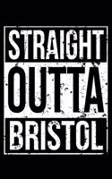 Straight Outta Bristol