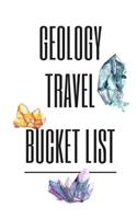 Geology Travel Bucket List