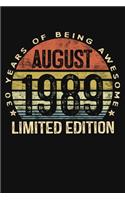 August 1989 Limited Edition 30 Years of Being Awesome