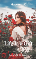 Life is a gift