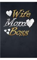 Wife Mom Boss