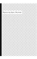 Engineering Paper Notebook: Quad Ruled 1/4 Inch Equilateral Triangle Engineering Paper Notebook Journals Composition Technology 3D Designs Technical Drawing or Landscaping and 