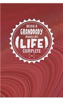 Being A Granddady Makes My Life Complete
