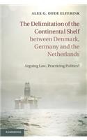 The Delimitation of the Continental Shelf between Denmark, Germany and the Netherlands