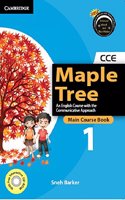 Maple Tree Level 1 Main Course Book: An English Course with the Communicative Approach(Cbse - English)