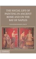The Social Life of Painting in Ancient Rome and on the Bay of Naples