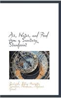 Air, Water, and Food from a Sanitary Standpoint