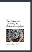 Der Literarische Charakter Des Lukas-Evangeliums