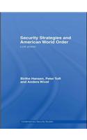 Security Strategies and American World Order