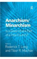 Anarchism/Minarchism