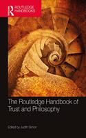 The Routledge Handbook of Trust and Philosophy: (Routledge Handbooks in Philosophy)