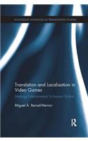 Translation and Localisation in Video Games
