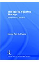 Trial-Based Cognitive Therapy