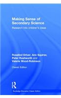 Making Sense of Secondary Science: Research into children's ideas