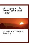 A History of the New Testament Times