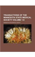 Transactions of the Minnesota State Medical Society Volume 1-8