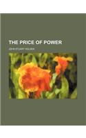 The Price of Power