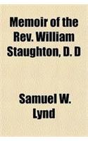 Memoir of the REV. William Staughton, D. D