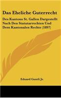 Das Eheliche Guterrecht